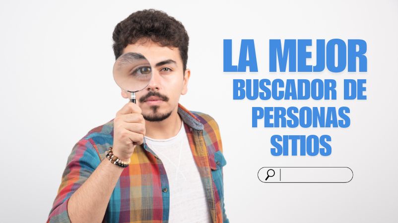 Mejor Buscador De Personas Sitios | Encontrar Personas Rápida Y Fácilmente