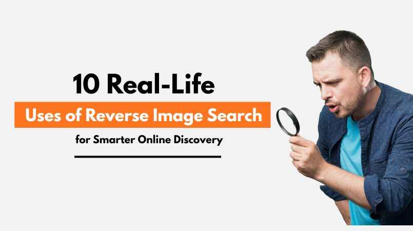 Uses of Reverse picture Search